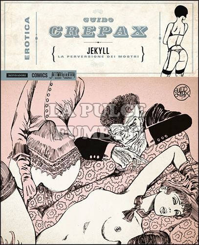 EROTICA # 18 - GUIDO CREPAX - JEKYLL: LA PERVERSIONE DEI MOSTRI